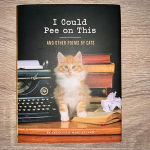 I Could Pee on This: And Other Poems by Cats